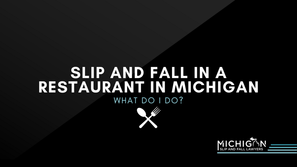 Slip And Fall In Restaurant: What Should I Do?
